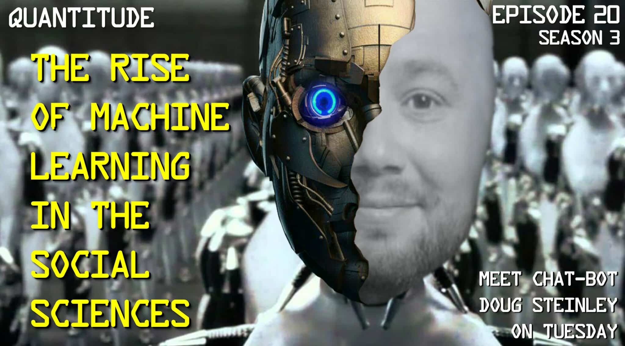 s3e20-the-rise-of-machine-learning-in-the-social-sciences-with-doug